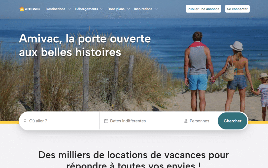 Amivac : le guide complet pour réussir vos locations de vacances